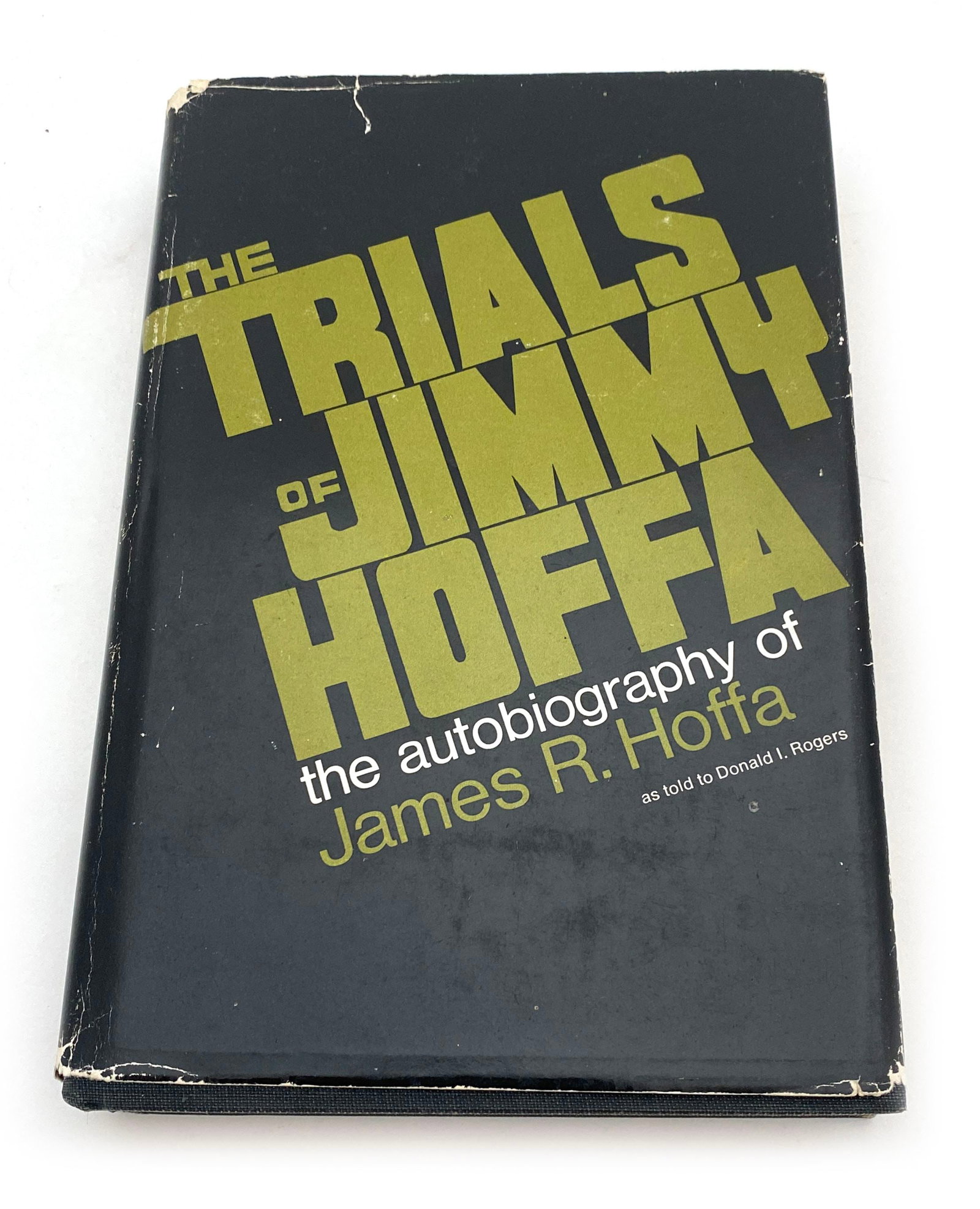 Jimmy Hoffa - Teamsters President - Autographed First Edition Book - The Trials of Jimmy Hoffa - 3