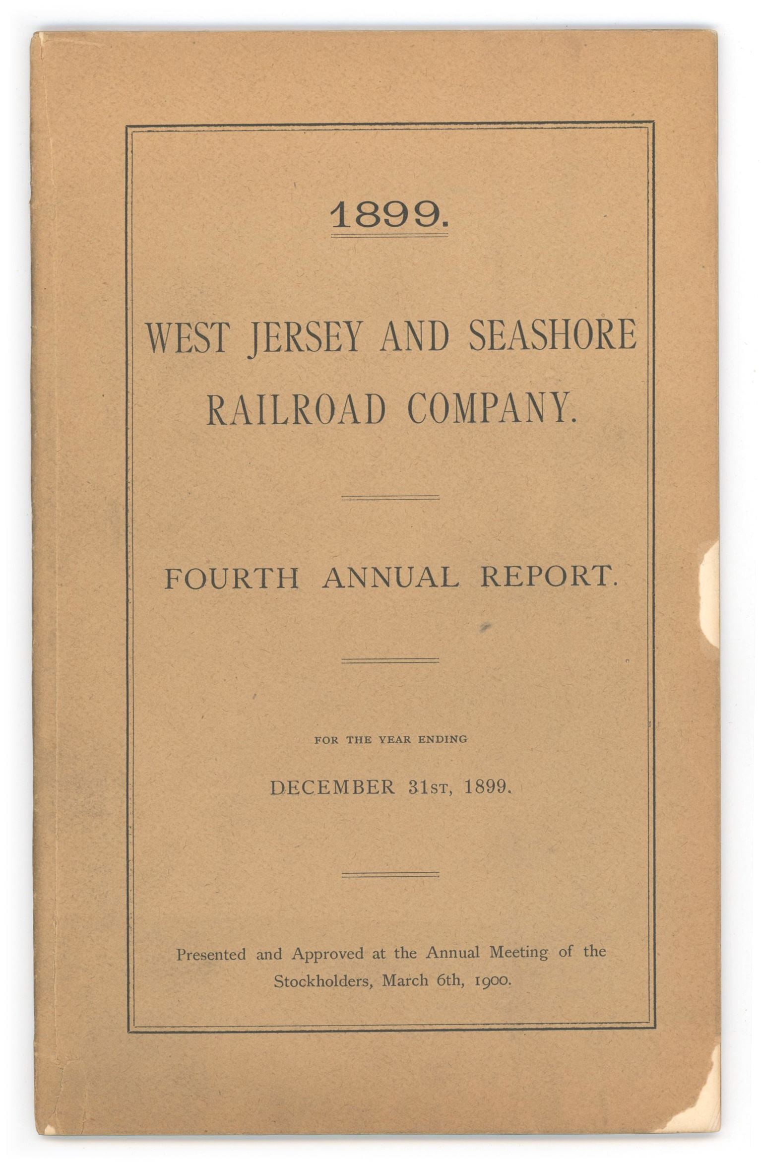 1899 Fourth Annual Report of the West Jersey and Seashore Railroad Company: Details: Fourth Annual Report of the West Jersey and Seashore Railroad Company from 1899. 31 total pages including a two-page map. The printed report measures 5.75 x 9.25". Fragile, cover near full