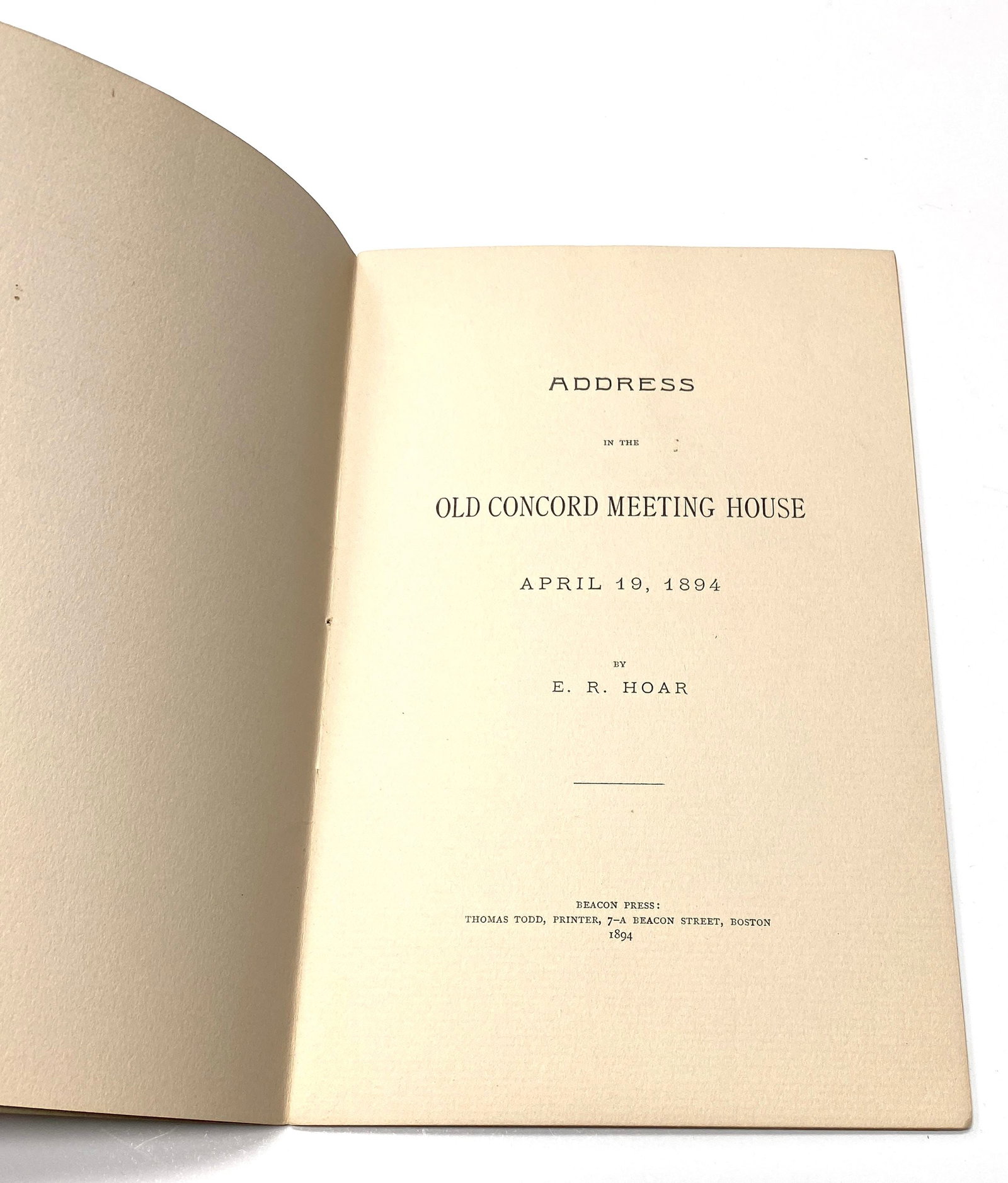 E. R. Hoar - Old Concord Meeting House Address - Patriots’ Day Commemoration - 1894 - 2