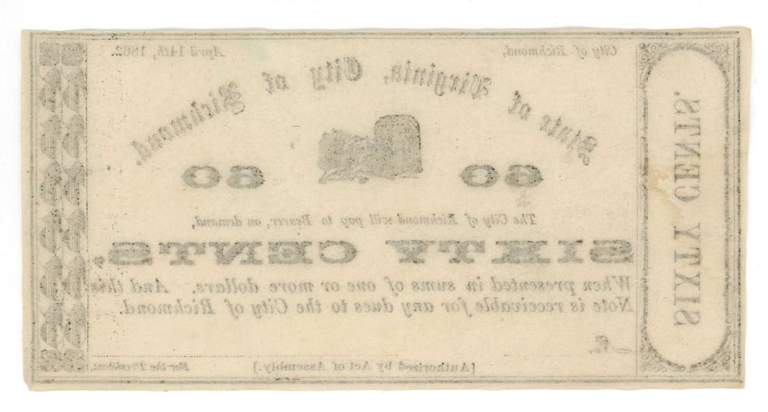 Richmond, Virginia Civil War Fractional Currency Note - Sixty Cents, April 14, 1862 - 2