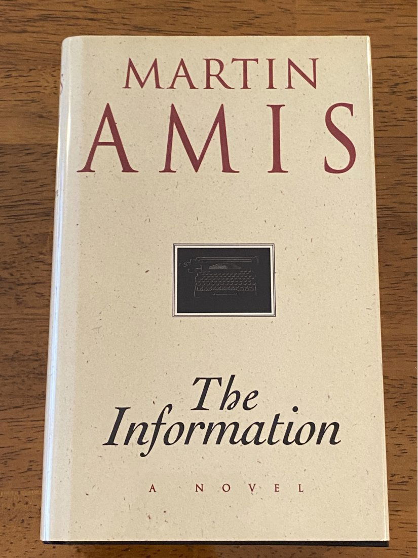 The Information By Martin Amis SIGNED UK First Edition (1 of 6)