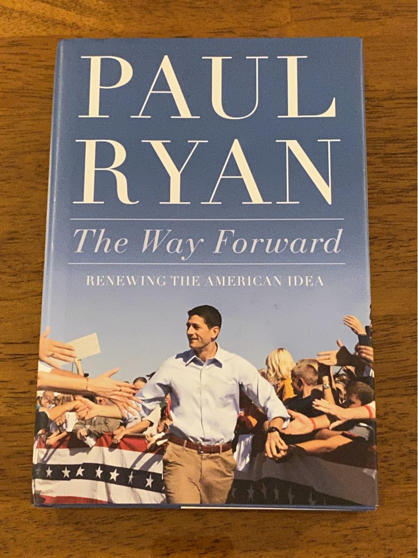 The Way Forward By Paul Ryan SIGNED First Edition (1 of 7)