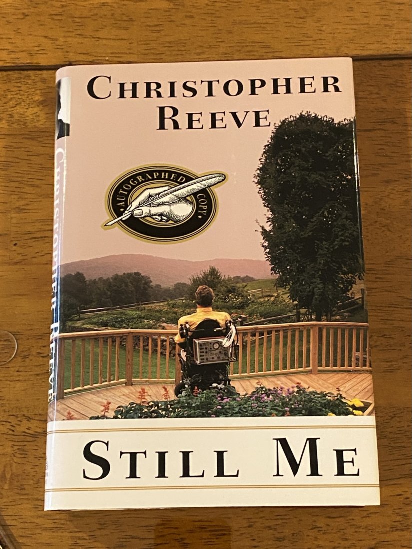 Still Me By Christopher Reeve SIGNED By Dana Reeve For Christopher Reeve In Year Of Publication (1 of 6)