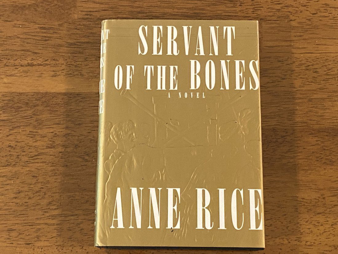 Servant of the Bones by Anne Rice SIGNED First Edition (1 of 3)