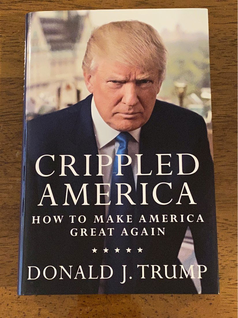 Crippled America By Donald J. Trump SIGNED First Edition (1 of 7)