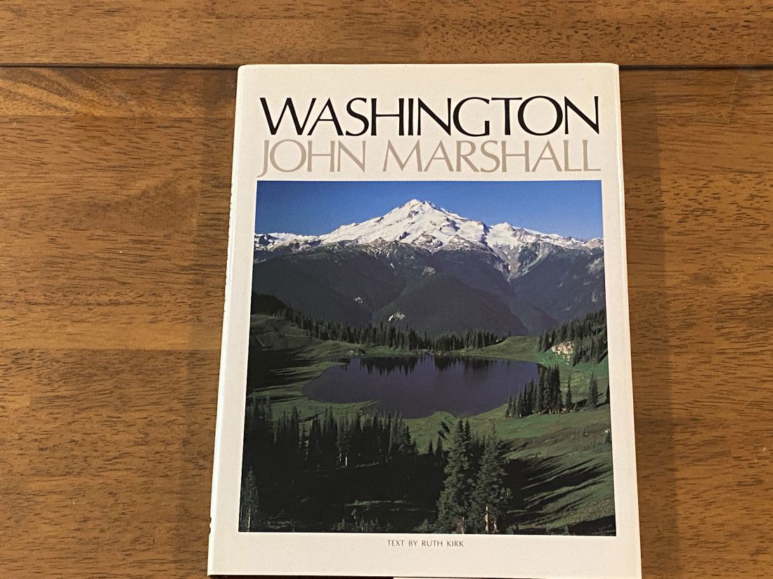 Washington Photography by John Marshall SIGNED Third Printing: Washington Photography by John Marshall SIGNED Third Printing published by Graphic Arts Center Publishing Company, Portland, 1988