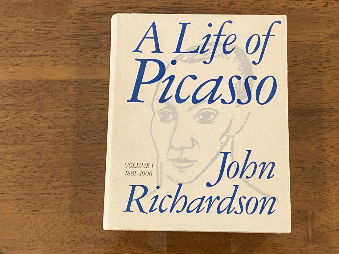 A Life Of Picasso Volume 1 1881-1906 by John Richardson SIGNED First Edition (1 of 4)