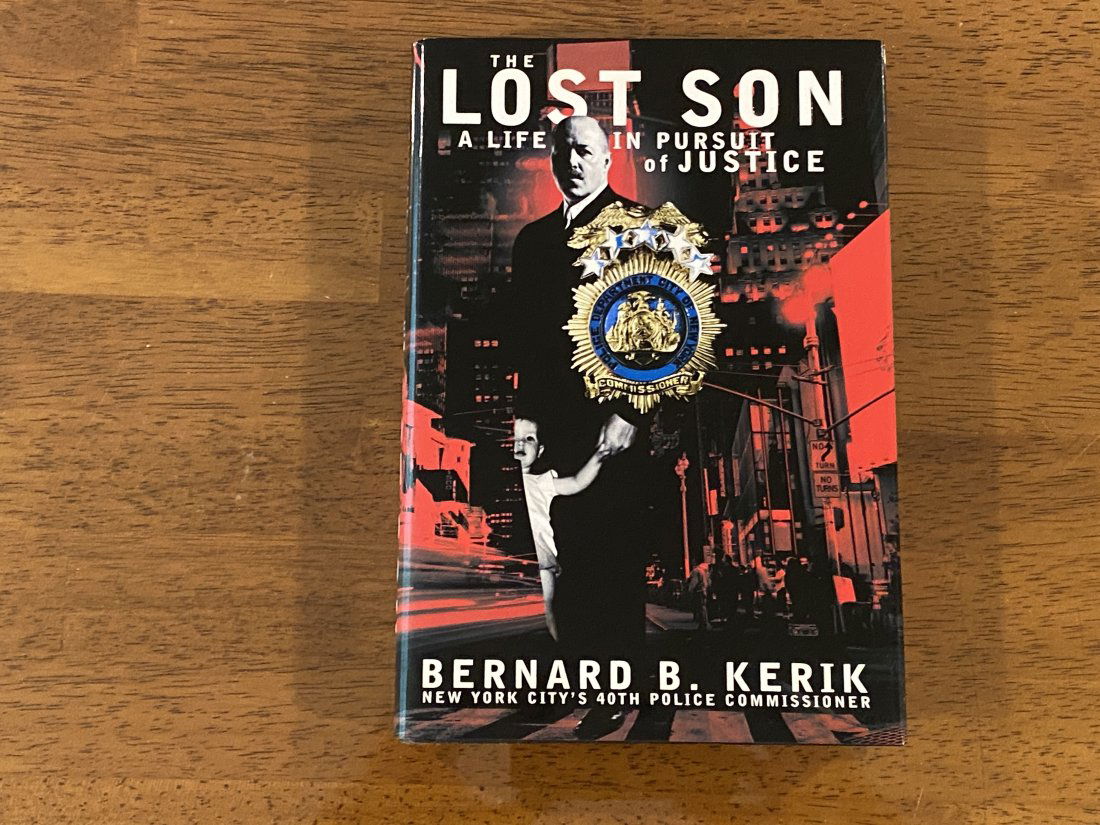 The Lost Son by Bernard B. Kerik SIGNED First Edition: The Lost Son by Bernard B. Kerik SIGNED First Edition published by Regan Books, New York, 2001