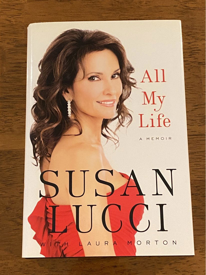 All My Life By Susan Lucci SIGNED & Inscribed First Edition (1 of 6)