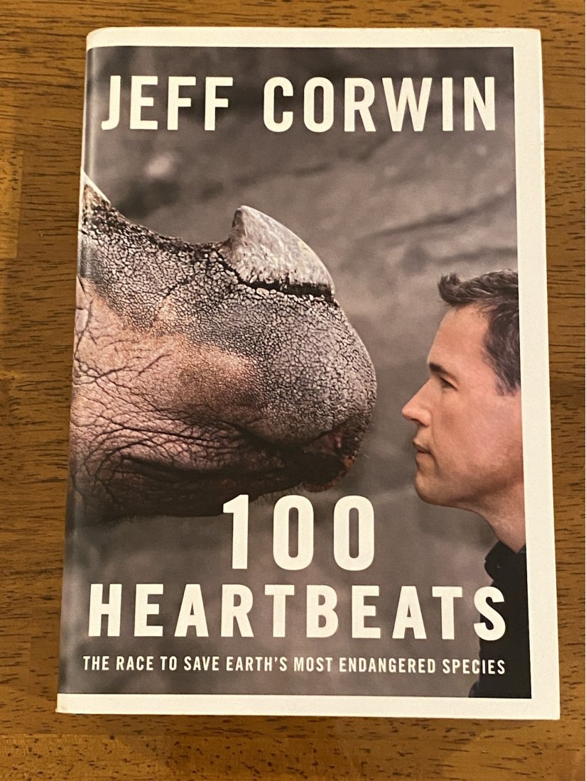 100 Heartbeats By Jeff Corwin SIGNED & Inscribed First Edition: 100 Heartbeats By Jeff Corwin SIGNED & Inscribed First Edition published by Rodale, New York, 2009