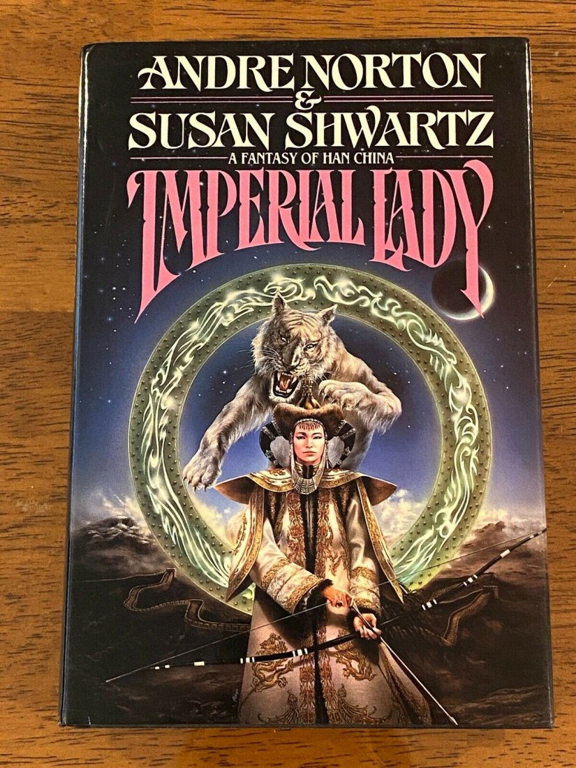 Imperial Lady by Andre Norton & Susan Shwartz SIGNED by Norton First Edition (1 of 6)