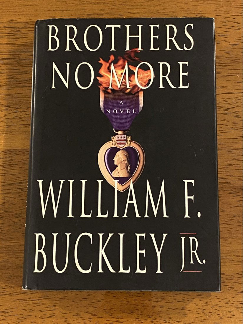 Brothers No More By William F. Buckley, Jr. SIGNED & Inscribed Second Printing (1 of 5)
