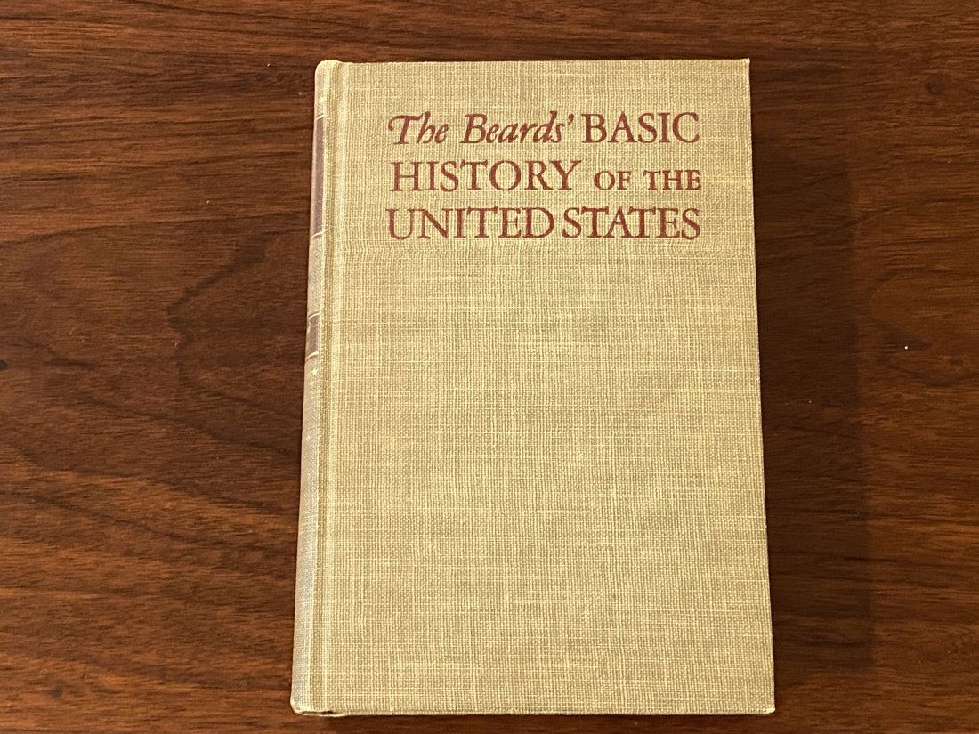The Beards' Basic History Of The United States By Charles A. And Mary R. Beard 1944 (1 of 8)
