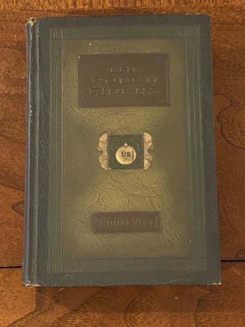 The Rough Riders by Theodore Roosevelt (1 of 9)