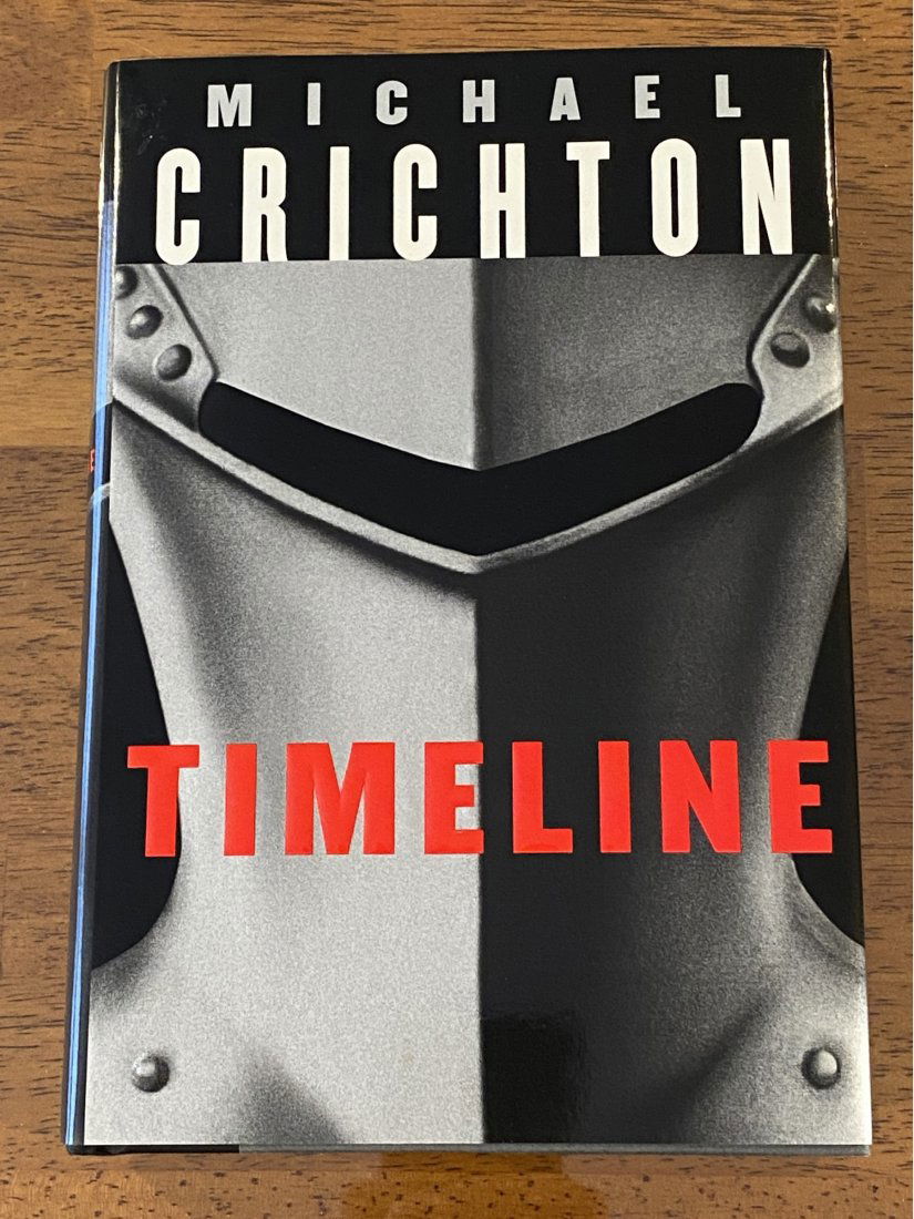 Timeline By Michael Crichton SIGNED & Inscribed First Edition (1 of 6)
