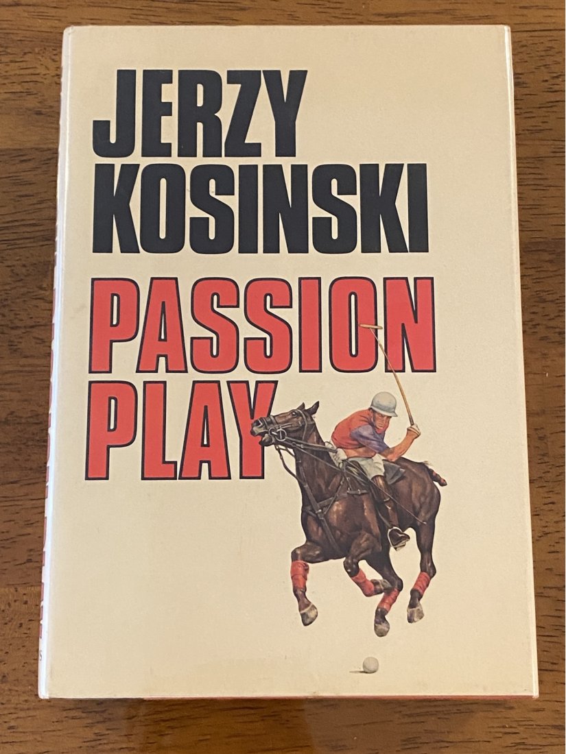 Passion Play By Jerzy Kosinski SIGNED First Edition (1 of 7)