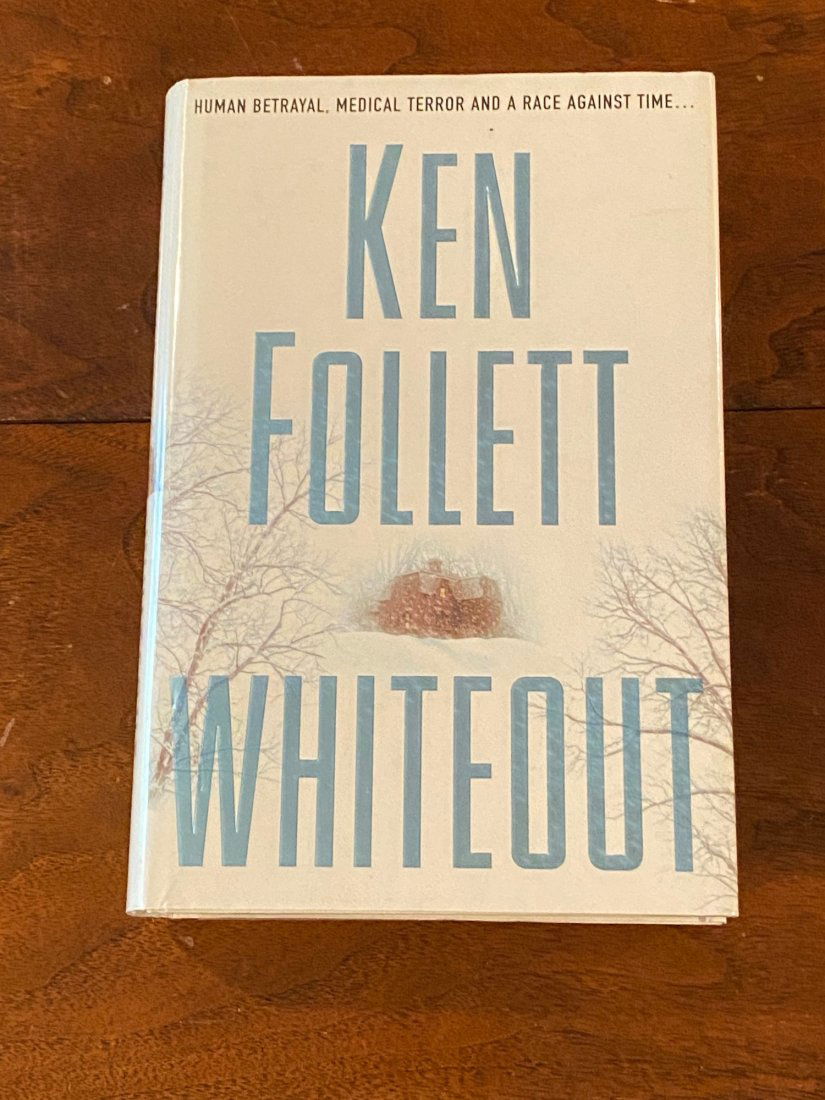 Whiteout By Ken Follett SIGNED First UK Edition (1 of 6)
