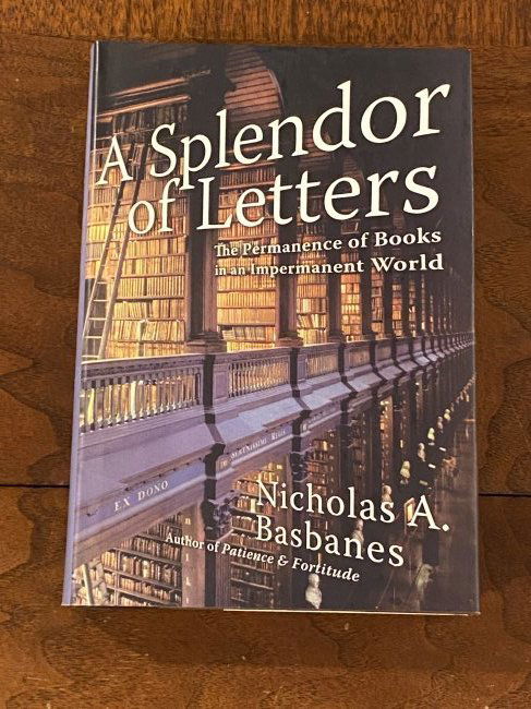 A Splendor of Letters By Nicholas A. Basbanes SIGNED First Edition (1 of 7)