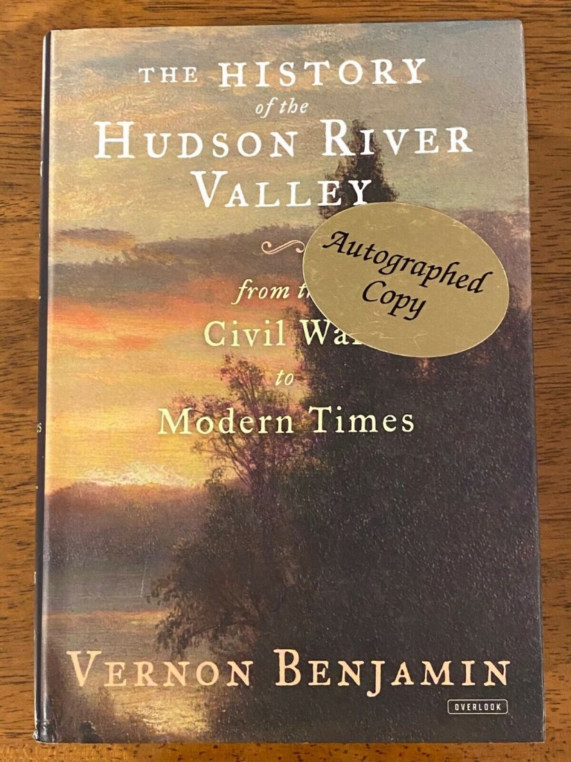The History Of The Hudson River Valley By Vernon Benjamin Signed First Edition (1 of 6)