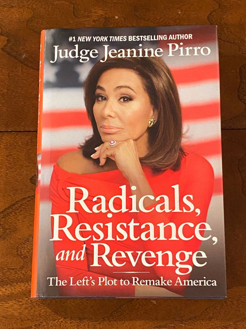 Radicals, Resistance, And Revenge By Judge Jeanine Pirro SIGNED & Inscribed First Edition (1 of 7)