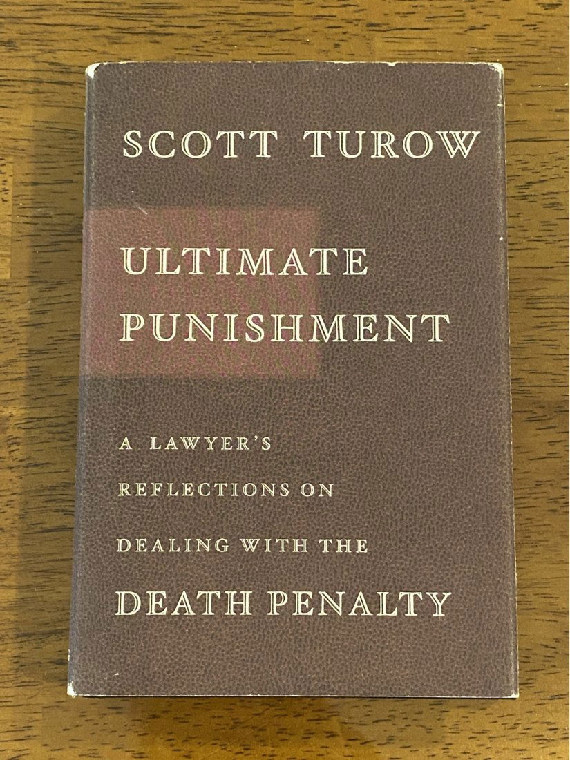 Ultimate Punishment By Scott Turow SIGNED First Edition (1 of 6)