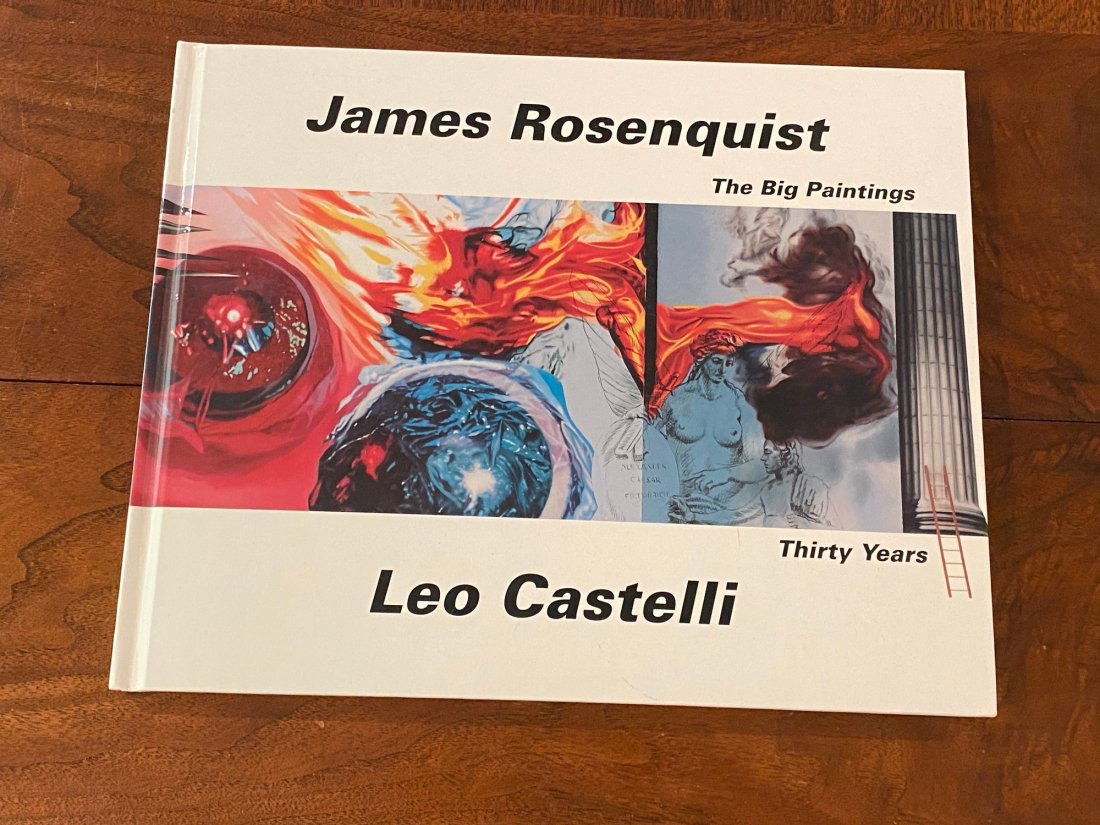 James Rosenquist The Big Paintings Thirty Years By Leo Castelli SIGNED By Rosenquist First Edition (1 of 11)