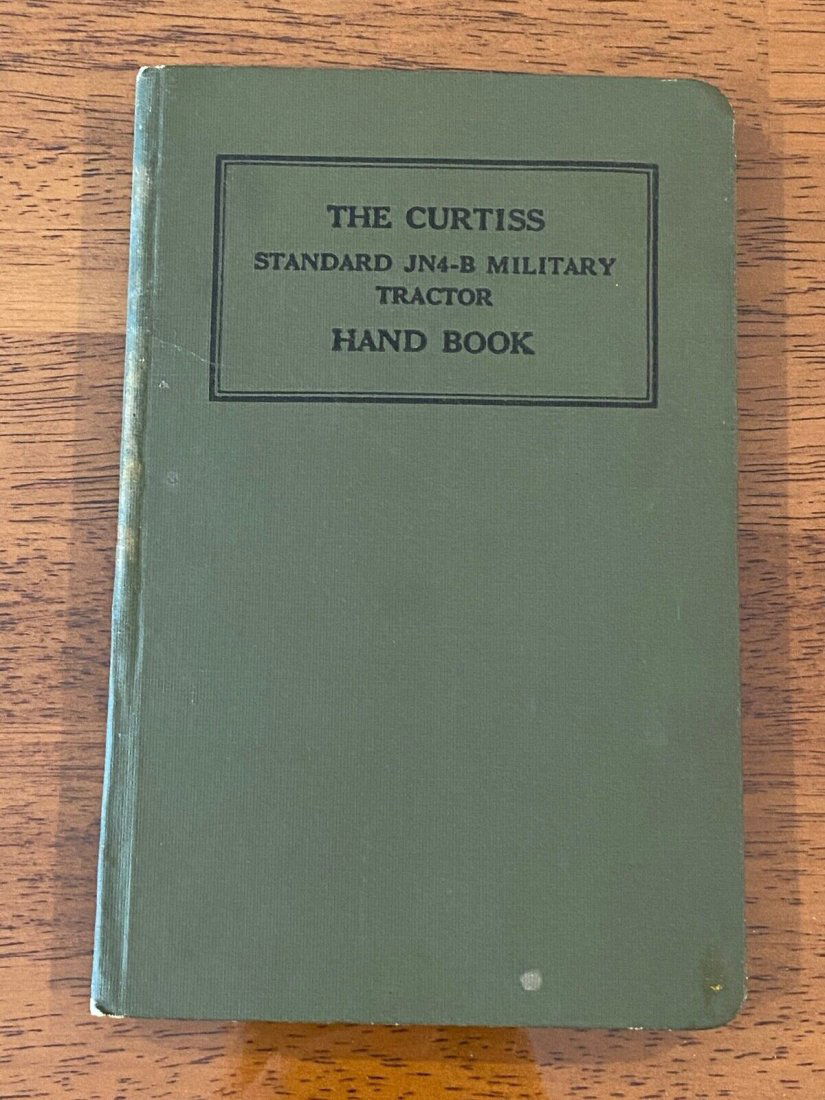 The Curtiss Standard JN4-B Military Tractor Hand Book RARE First Edition 1917 (1 of 9)