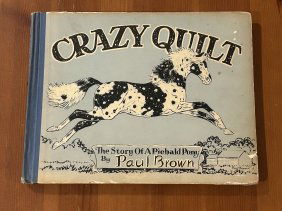 Crazy Quilt The Story Of A Piebald Pony by Paul Brown SIGNED & Inscribed First Edition
