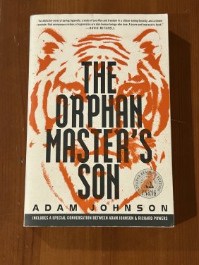 The Orphan Master's Son by Adam Johnson SIGNED & Inscribed Advance Reader's Edition