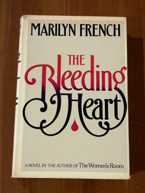 The Bleeding Heart by Marilyn French SIGNED & Inscribed First Edition