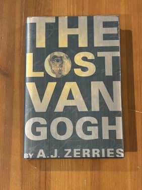 The Lost Van Gogh by A. J. Zerries SIGNED & Inscribed First Edition