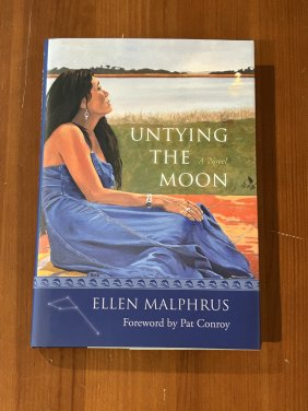 Untying The Moon by Ellen Malphrus SIGNED & Inscribed First Edition