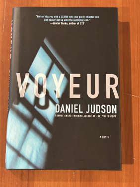 Voyeur By Daniel Judson SIGNED First Edition