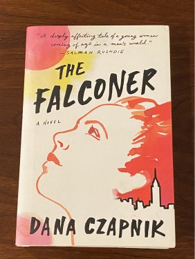The Falconer By Dana Czapnik SIGNED First Edition