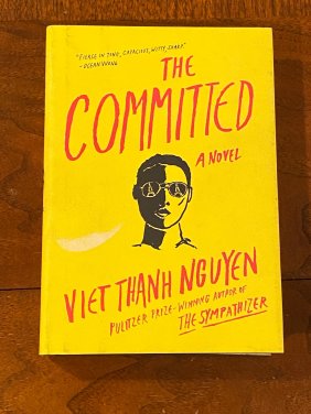 The Committed By Viet Thanh Nguyen SIGNED First Edition