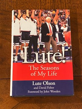 Lute! The Seasons Of My Life By Lute Olson SIGNED & Inscribed First Edition
