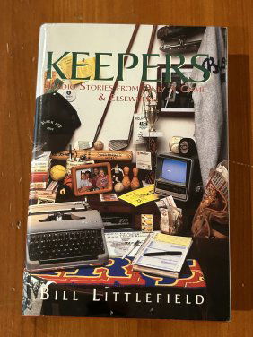 Keepers Radio Stories From Only A Game & Elsewhere by Bill Littlefield SIGNED& Inscribed