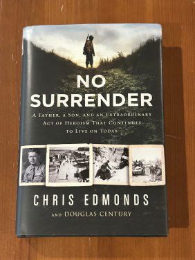 No Surrender by Chris Edmonds SIGNED & Inscribed First Edition