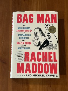 Bag Man by Rachel Maddow SIGNED First Edition