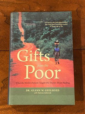 Gifts From The Poorby Dr. Glenn W. Geelhoed SIGNED & Inscribed First Edition