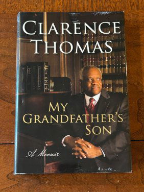 My Grandfather's Son By Clarence Thomas SIGNED First Edition