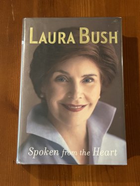 Spoken From The Heart By Laura Bush SIGNED First Edition