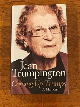 Coming Up Trumps A Memoir by Jean Trumpington SIGNED & Inscribed Later Printing