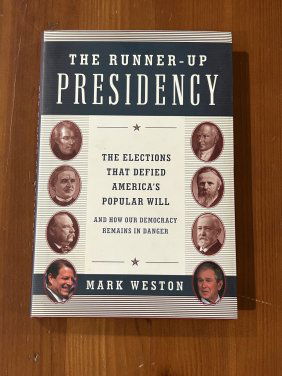 The Runner-Up Presidency By Mark Weston SIGNED & Inscribed