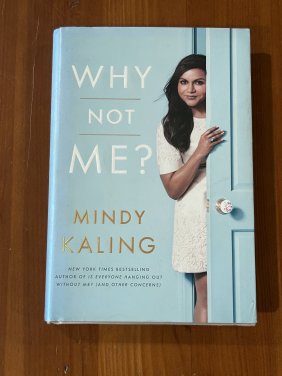 Why Not Me By Mindy Kaling SIGNED First Edition