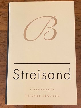 Streisand A Biography By Anne Edwards SIGNED & Inscribed First Edition