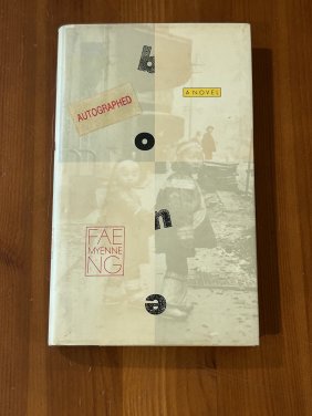 Bone By Fae Myenne Ng SIGNED First Edition