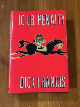 10 LB. Penalty By Dick Francis SIGNED & Inscribed First Edition