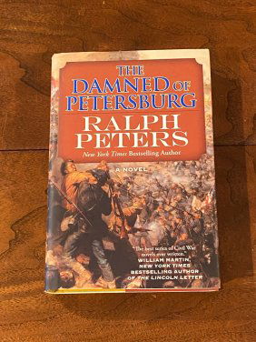 The Damned Of Petersburg by Ralph Peters SIGNED & Inscribed First Edition