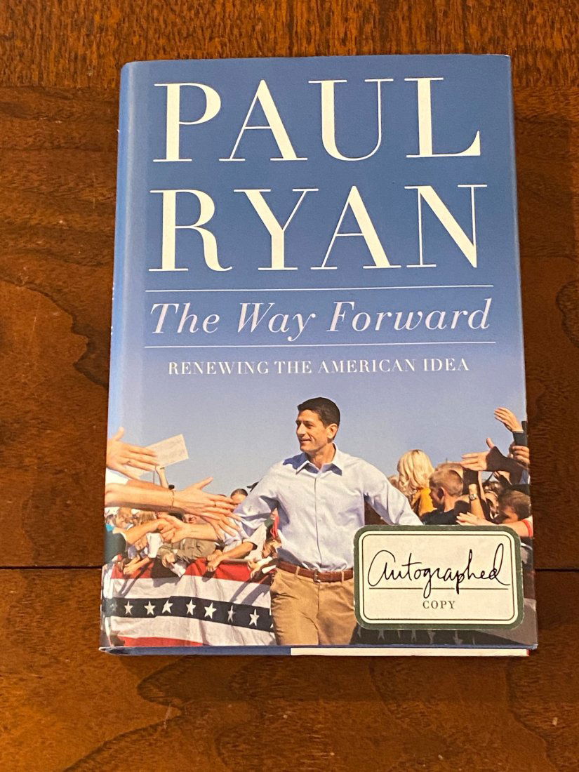 The Way Forward By Paul Ryan SIGNED First Edition: The Way Forward By Paul Ryan SIGNED First Edition published by 12 Books, New York, 2014